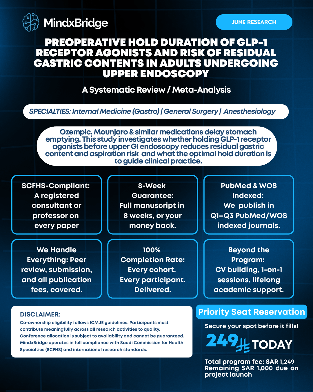 PREOPERATIVE HOLD DURATION OF GLP-1 RECEPTOR AGONISTS AND RISK OF RESIDUAL GASTRIC CONTENTS IN ADULTS UNDERGOING UPPER ENDOSCOPY